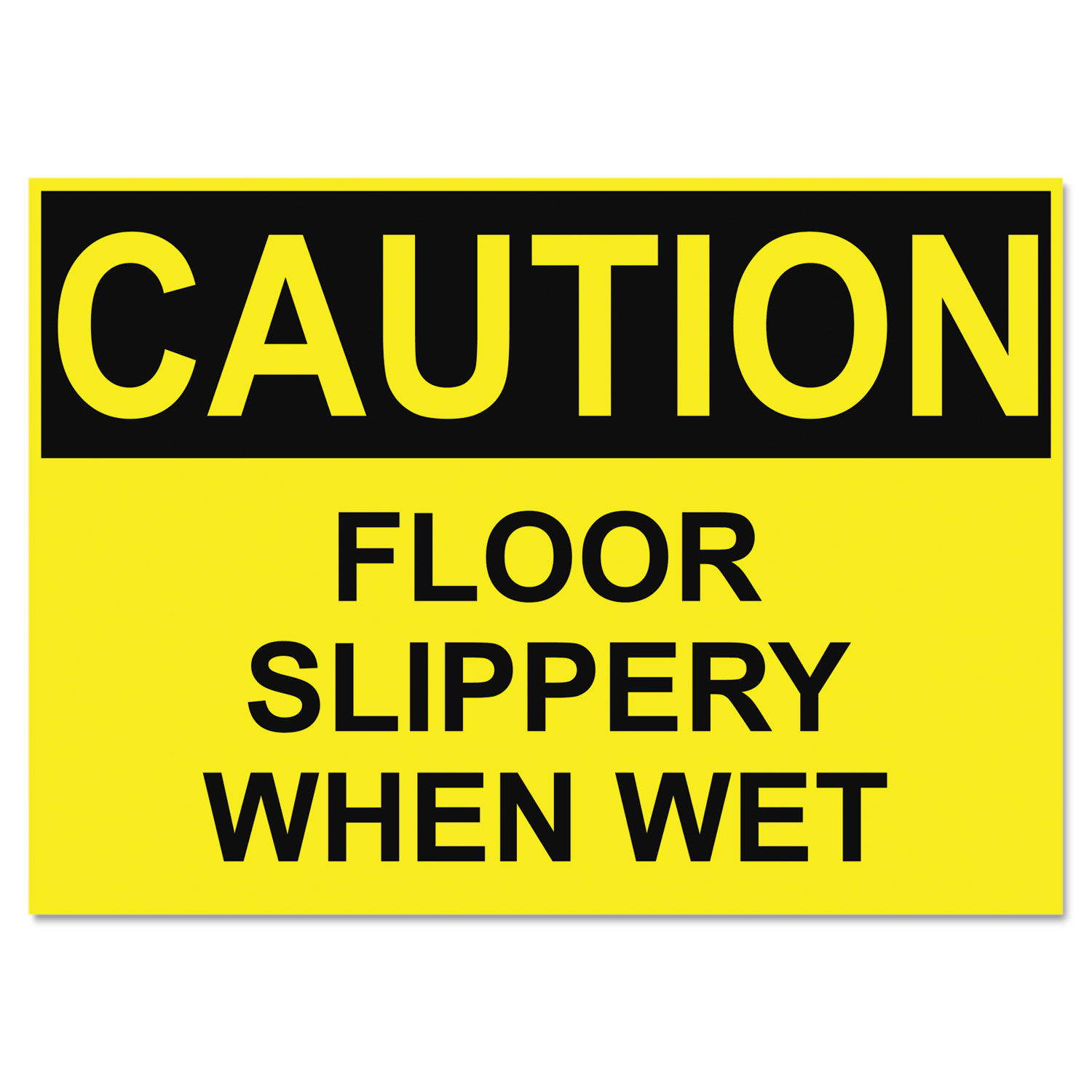 OSHA Safety Signs CAUTION SLIPPERY WHEN WET, Yellow/Black, 10 x 14